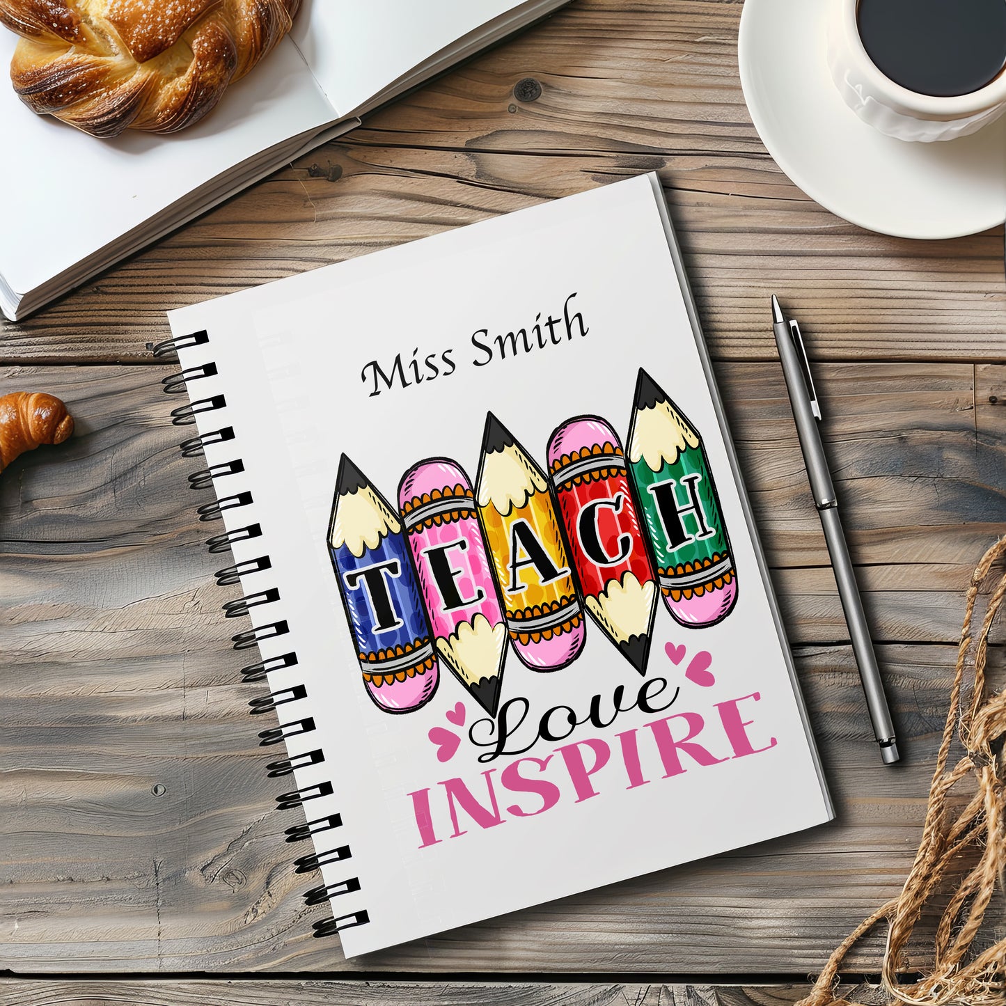 Personalised Teach Love Inspire Note Book